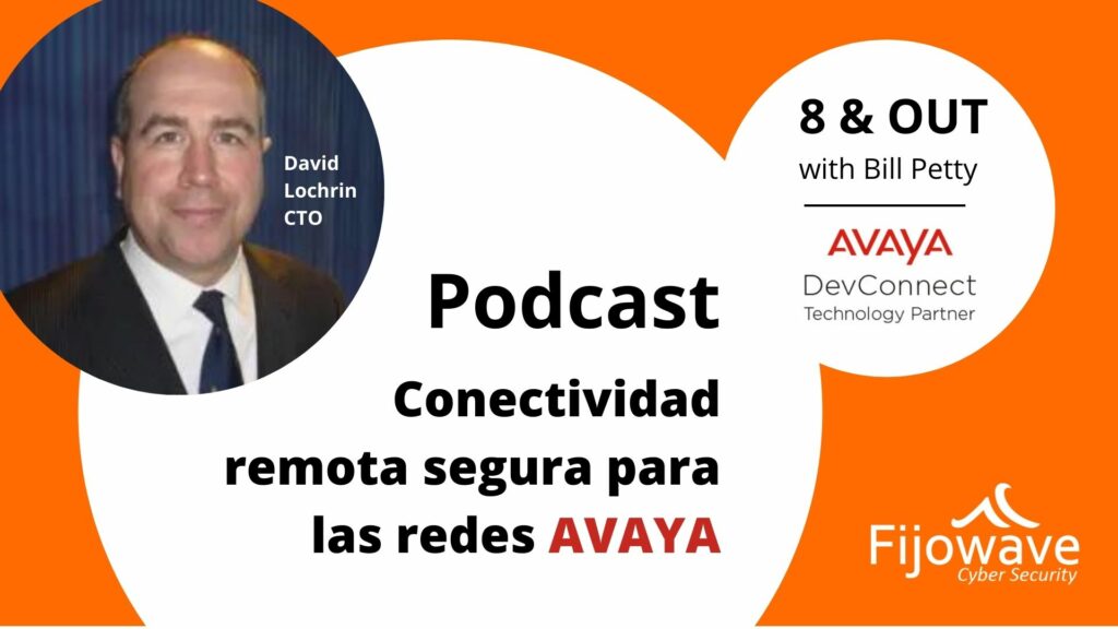 Conectividad remota segura para las redes Avaya devconnect networks podcast